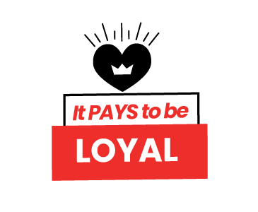 Pays To Be Loyal